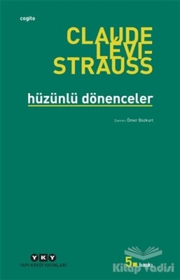 Hüzünlü Dönenceler - Yapı Kredi Yayınları