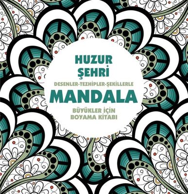 Huzur Şehri - Mandala - 1