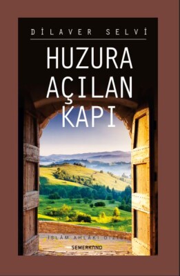 Huzura Açılan Kapı - Semerkand Yayınları