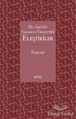 Hz. Aişe’nin Sahabeye Yönelttiği Eleştiriler - Otto Yayınları