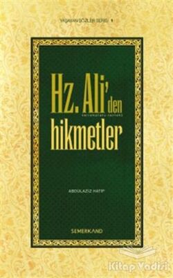 Hz. Ali’den Hikmetler - 1