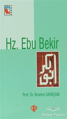 Hz. Ebu Bekir - Türkiye Diyanet Vakfı Yayınları