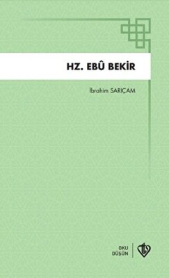 Hz. Ebu Bekir - Türkiye Diyanet Vakfı Yayınları