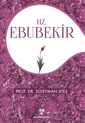 Hz. Ebubekir - Yeni Ufuklar Neşriyat