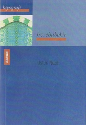 Hz. Ebubekir - Beyan Yayınları