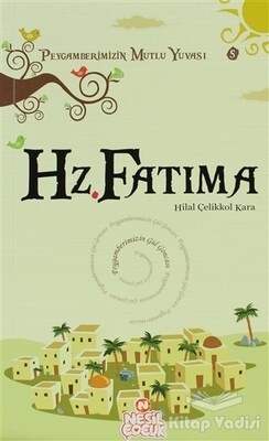 Hz. Fatıma - Nesil Çocuk