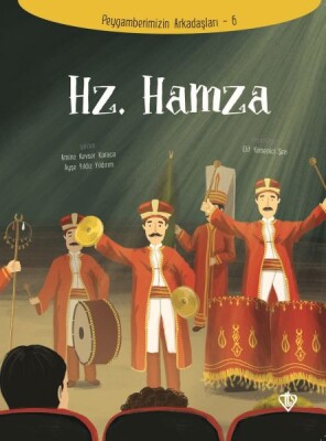 Hz. Hamza - Peygamberimizin Arkadaşları 6 - Türkiye Diyanet Vakfı Yayınları