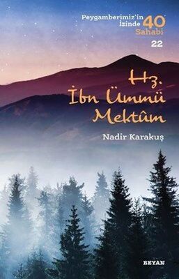 Hz. İbn Ümmü Mektum - 1