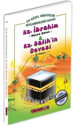 Hz. İbrahim & Hz. Salih’in Devesi - Tebessüm Yayınları