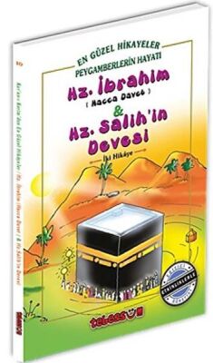 Hz. İbrahim & Hz. Salih’in Devesi - 1