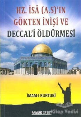 Hz. İsa (A.S.)’ın Gökten İnişi ve Deccal’i Öldürmesi (Sır-008) - Pamuk Yayıncılık