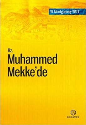Hz. Muhammed Mekke’de - 1
