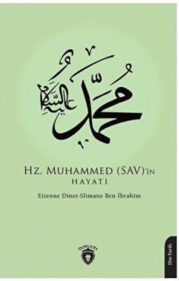 Hz. Muhammed (SAV)’in Hayatı - Dorlion Yayınları