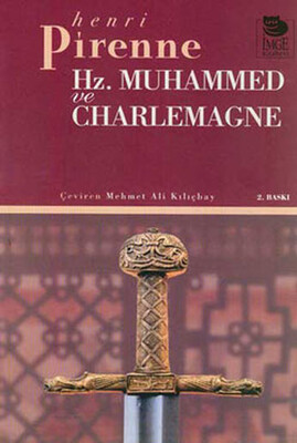 Hz. Muhammed ve Charlemagne - İmge Kitabevi Yayınları