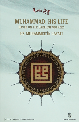 Hz. Muhammed’in Hayatı / Muhammed: His Life - İnsan Yayınları