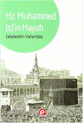 Hz. Muhammed’in Hayatı (Roman Boy) - Pınar Yayınları