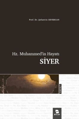 Hz. Muhammed’in Hayatı Siyer - Bilay Yayınları