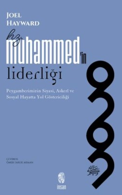 Hz. Muhammed'in Liderliği - İnsan Yayınları