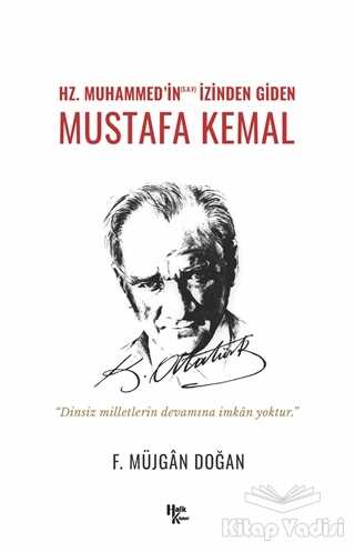 Halk Kitabevi - Hz. Muhammed’in (S.A.V) İzinden Giden Mustafa Kemal