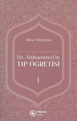 Hz. Muhammed'in Tıp Öğretisi 1 - 1