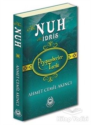 Hz. Nuh ve Hz. İdris - Peygamberler Tarihi - Bahar Yayınları