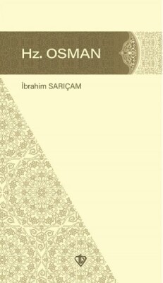 Hz. Osman - Türkiye Diyanet Vakfı Yayınları