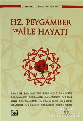 Hz. Peygamber ve Aile Hayatı - 1