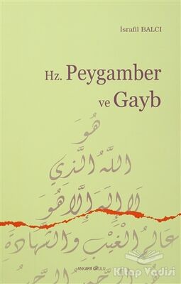 Hz. Peygamber ve Gayb - 1