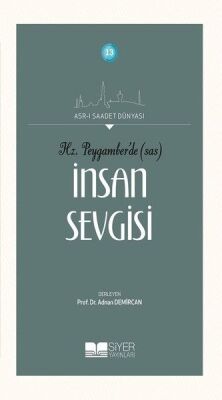 Hz. Peygamber'de (SAS) İnsan Sevgisi - 1