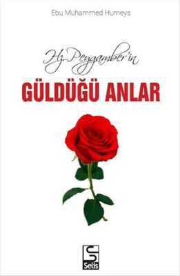 Hz. Peygamber'in Güldüğü Anlar - 1