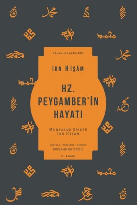 Hz. Peygamber’in Hayatı - Ketebe Yayınları