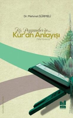 Hz. Peygamber'in Kur'an Anlayışı - 1