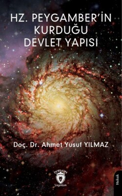 Hz. Peygamber’in Kurduğu Devlet Yapısı - Dorlion Yayınları