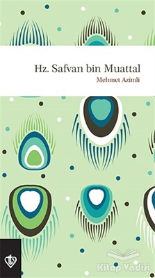 Hz. Safvan Bin Muattal - Türkiye Diyanet Vakfı Yayınları
