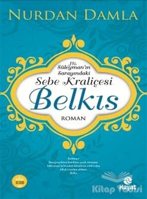 Hz. Süleyman'ın Sarayındaki Sebe Kraliçesi Belkıs - Hayat Yayınları