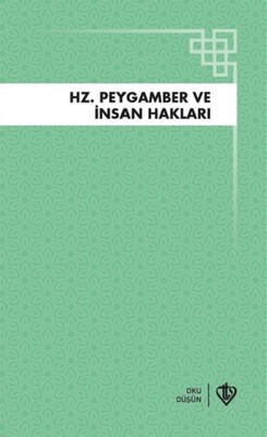 Hz.Peygamber ve İnsan Hakları - Türkiye Diyanet Vakfı Yayınları