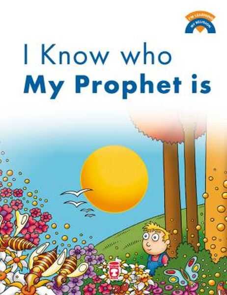 Timaş Publishing - I Know Who My Prophet Is