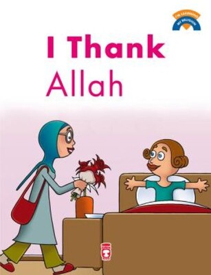 I Thank Allah / Allah'a Şükrediyorum - Timaş Publishing