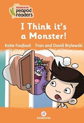 I Thınk It’s A Monster! - Redhouse Yayınları