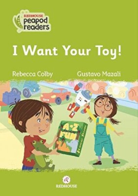 I Want Your Toy! - Redhouse Yayınları