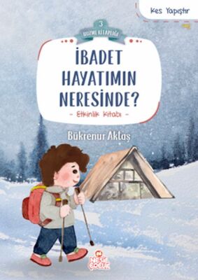 İbadet Hayatımın Neresinde? - 1