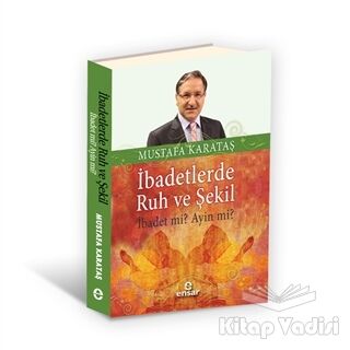 İbadetlerde Ruh ve Şekil - 1