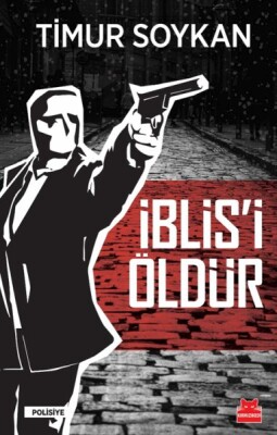 İblis’i Öldür - Kırmızı Kedi Yayınevi