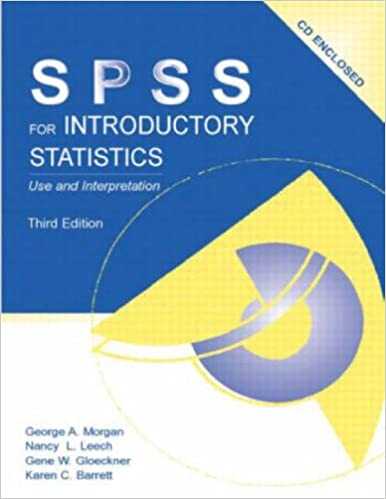  - IBM SPSS for Introductory Statistics: Use and Interpretation, Third Edition
