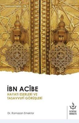 İbn Acibe Hayatı Eserleri ve Tasavvufi Görüşleri - 1