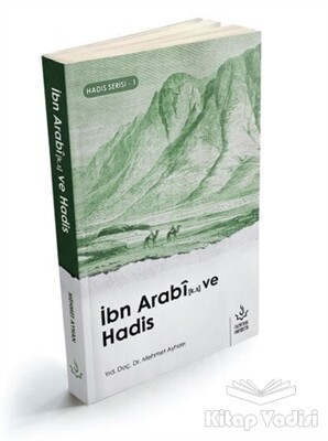 İbn Arabi ve Hadis - Nizamiye Akademi Yayınları