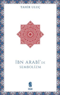 İbn Arabi'de Sembolizm - 1