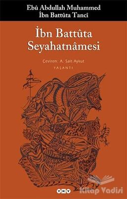 İbn Battuta Seyahatnamesi - 1