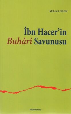 İbn Hacer'in Buhari Savunusu - 1