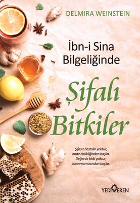 İbn-i Sina Bilgeliğinde Şifalı Bitkiler - 1